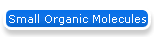 Small Organic Molecules