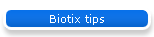 Biotix tips